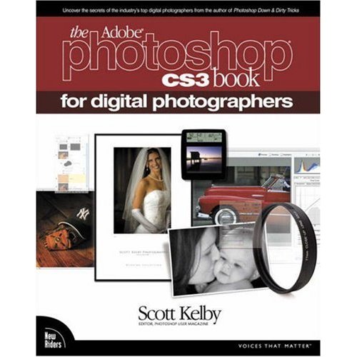 The Adobe Photoshop CS3 Book For Digital Photographers